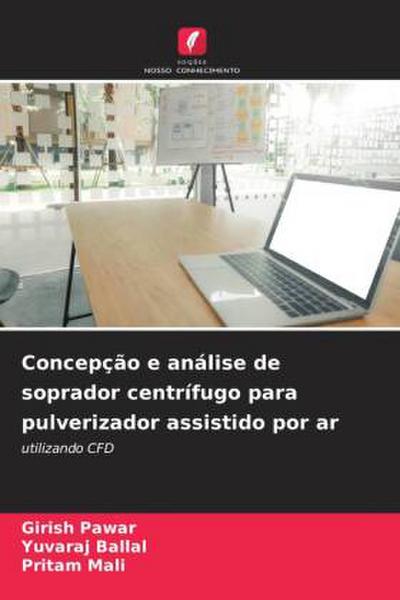 Concepção e análise de soprador centrífugo para pulverizador assistido por ar