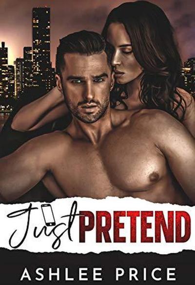 Just Pretend (Love Comes To Town, #3)