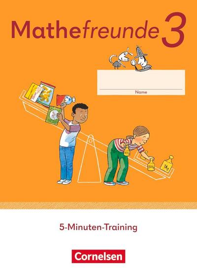 Mathefreunde 3. Schuljahr. 5-Minuten-Training - Arbeitsheft
