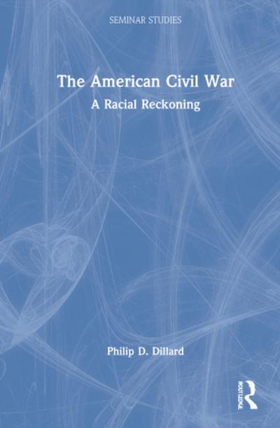 The American Civil War