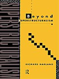 Beyond Superstructuralism