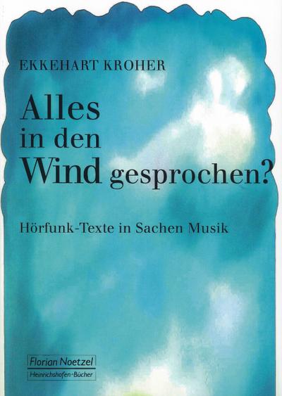 Alles in den Wind gesprochen?