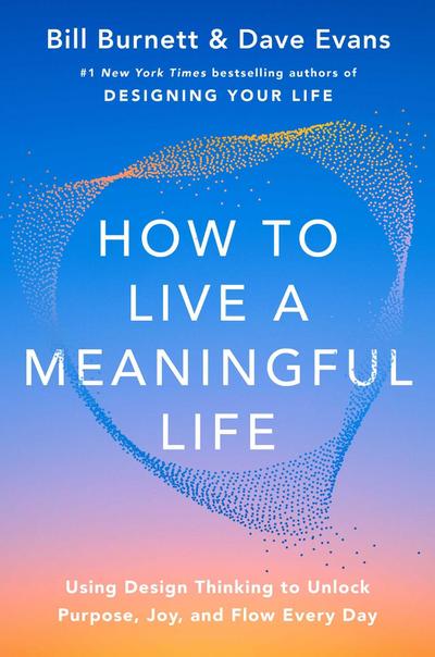 How to Live a Meaningful Life