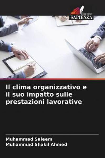 Il clima organizzativo e il suo impatto sulle prestazioni lavorative