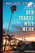 Der Teufel will mehr