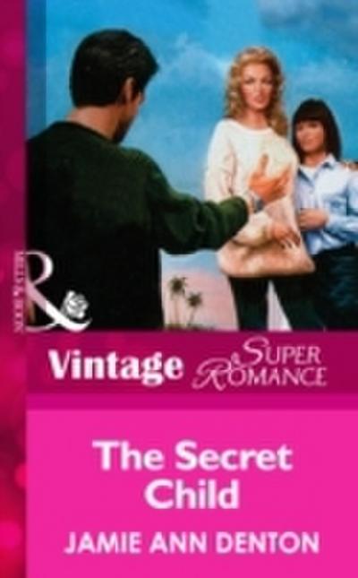 Secret Child (Mills & Boon Vintage Superromance)