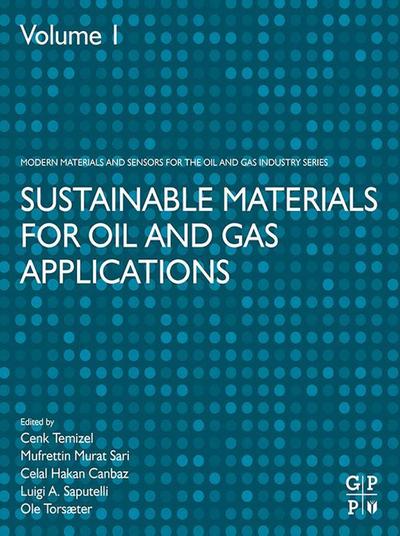 Sustainable Materials for Oil and Gas Applications