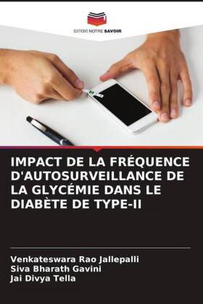IMPACT DE LA FRÉQUENCE D’AUTOSURVEILLANCE DE LA GLYCÉMIE DANS LE DIABÈTE DE TYPE-II