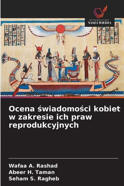 Ocena ¿wiadomo¿ci kobiet w zakresie ich praw reprodukcyjnych