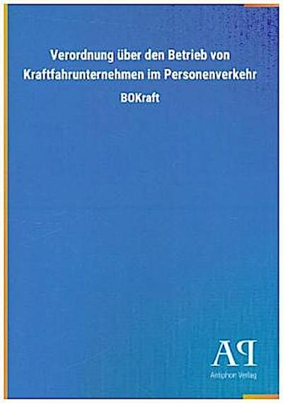 Verordnung über den Betrieb von Kraftfahrunternehmen im Personenverkehr