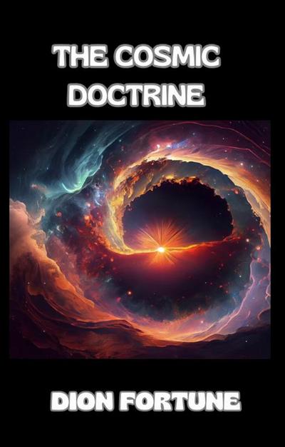 The cosmic doctrine