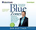 The Blue Zones: Lessons for Living Longer from the People Who’ve Lived the Longest