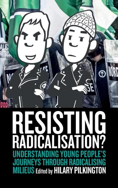 Resisting Radicalisation?