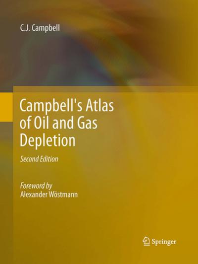 Campbell’s Atlas of Oil and Gas Depletion