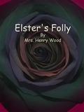 Elster’s Folly