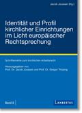 Identität und Profil kirchlicher Einrichtungen im 
