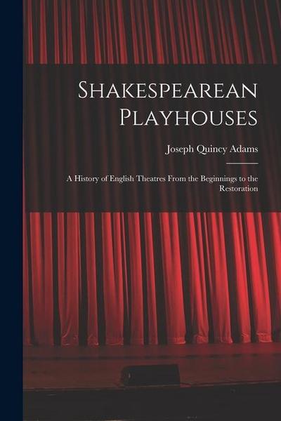 Shakespearean Playhouses