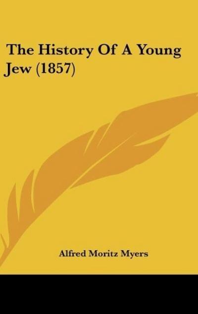 The History Of A Young Jew (1857)