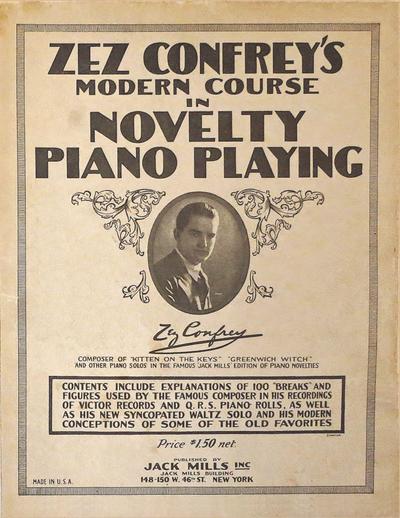 Zez Confrey’s Modern Course in Novelty Piano Playing