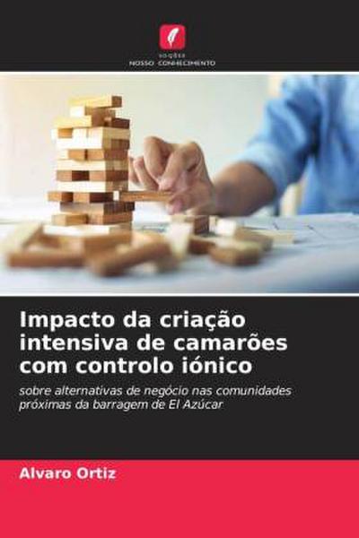 Impacto da criação intensiva de camarões com controlo iónico