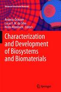 Characterization and Development of Biosystems and Biomaterials