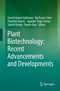 Plant Biotechnology: Recent Advancements and Devel