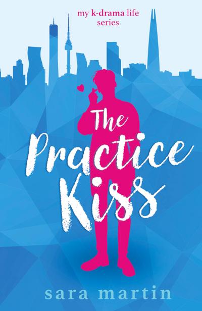 The Practice Kiss