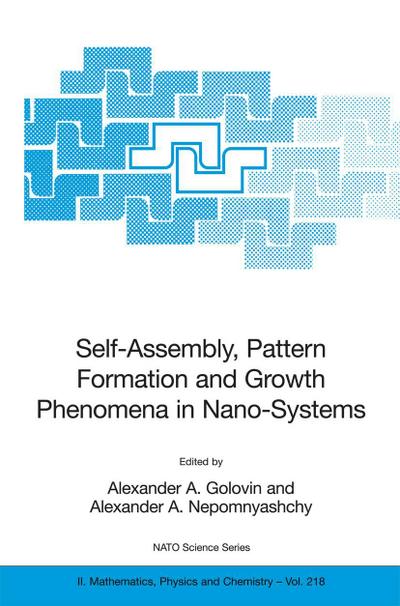 Self-Assembly, Pattern Formation and Growth Phenomena in Nano-Systems