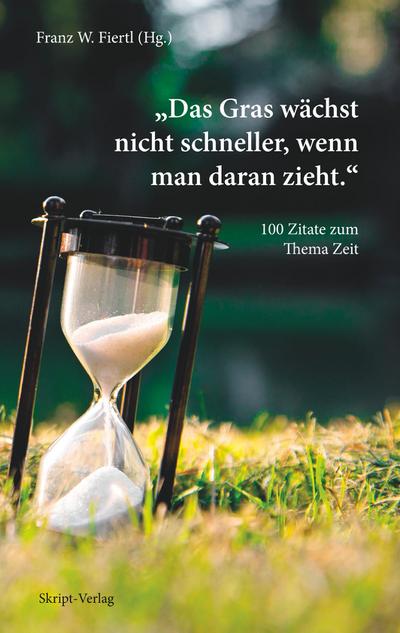 Das Gras wächst nicht schneller, wenn man daran zieht
