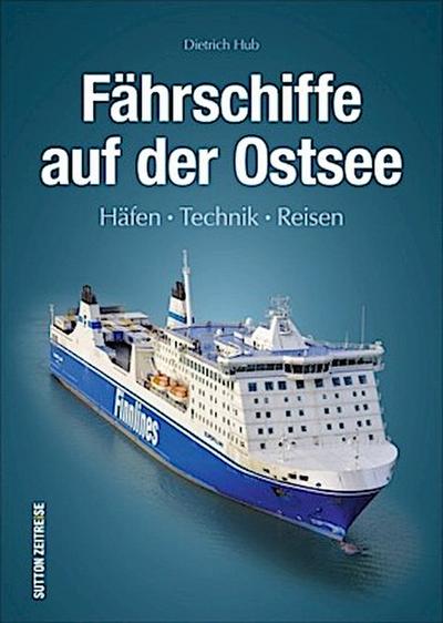 Fährschiffe auf der Ostsee