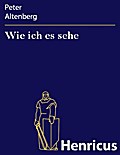 Wie ich es sehe
