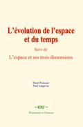 L’évolution de l’espace et du temps