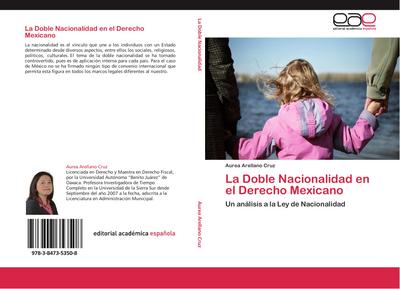 La Doble Nacionalidad en el Derecho Mexicano