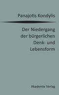 Der Niedergang der bürgerlichen Denk- und Lebensform