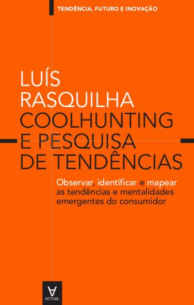 Coolhunting e pesquisa de tendências