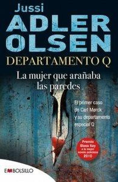 Departamento Q, la mujer que arañaba las paredes