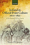 Ireland in Official Print Culture, 1800-1850