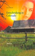 Entscheidung in Colorado
