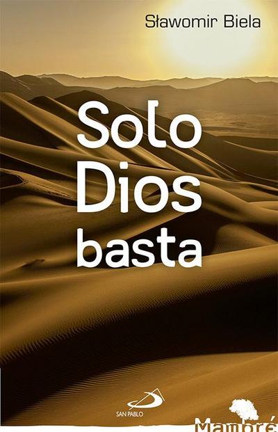 Solo Dios basta