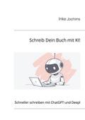 Schreib Dein Buch mit KI!