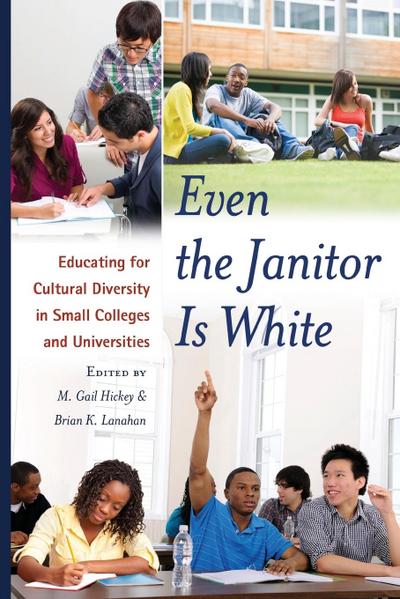 Even the Janitor Is White