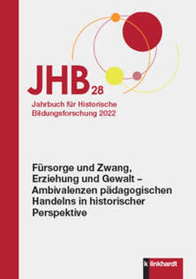 Jahrbuch für Historische Bildungsforschung 28