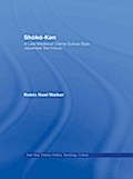 Shoko-Ken: A Late Medieval Daime Sukiya Style Japa