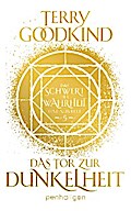 Das Tor zur Dunkelheit - Das Schwert der Wahrheit