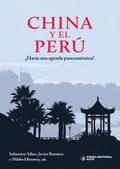 China y el Perú: ¿hacia una agenda poseconómica?