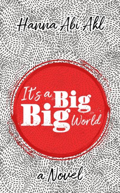 It’s a Big Big World