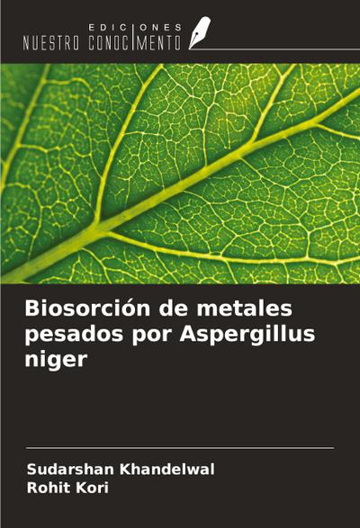 Biosorción de metales pesados por Aspergillus niger