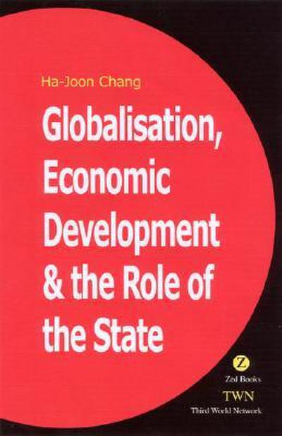 Globalisation, Economic Development and the Role of the State