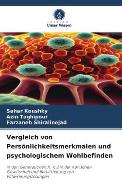 Vergleich von Persönlichkeitsmerkmalen und psychologischem Wohlbefinden