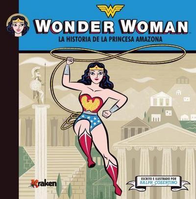 Wonder Woman, La historia de la princesa amazona